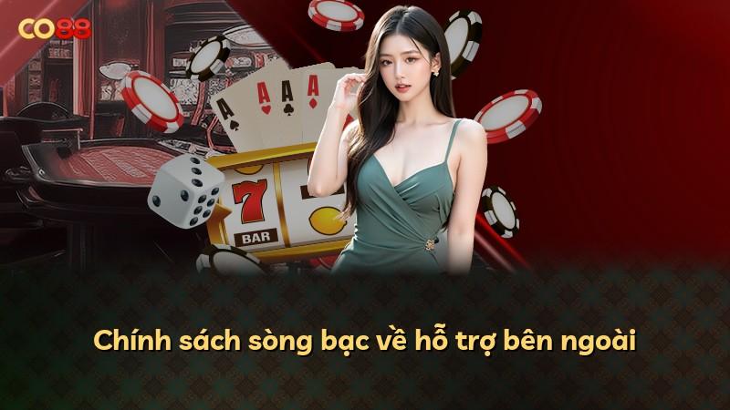 Chính sách sòng bạc về hỗ trợ bên ngoài
