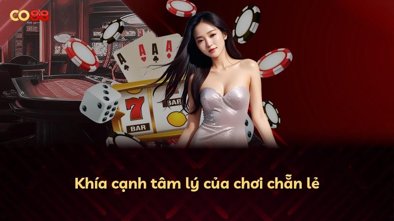 Khía cạnh tâm lý của chơi chẵn lẻ