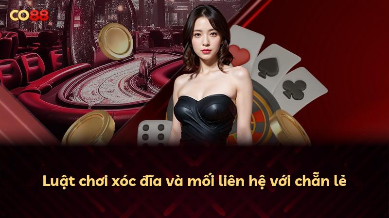Luật chơi xóc đĩa và mối liên hệ với chẵn lẻ