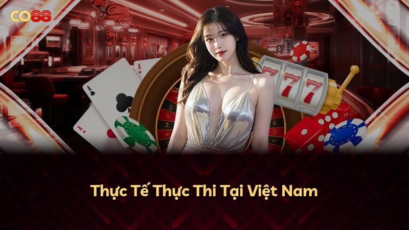 Thực Tế Thực Thi Tại Việt Nam