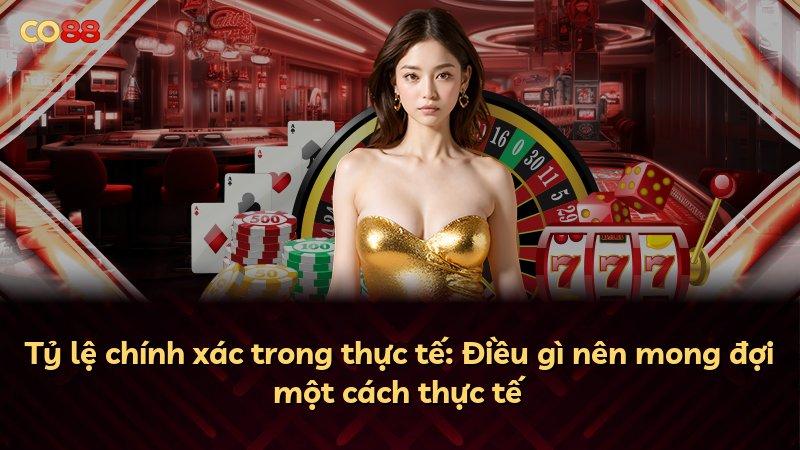 Tỷ lệ chính xác trong thực tế: Điều gì nên mong đợi một cách thực tế