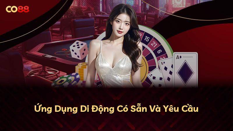 Ứng Dụng Di Động Có Sẵn Và Yêu Cầu