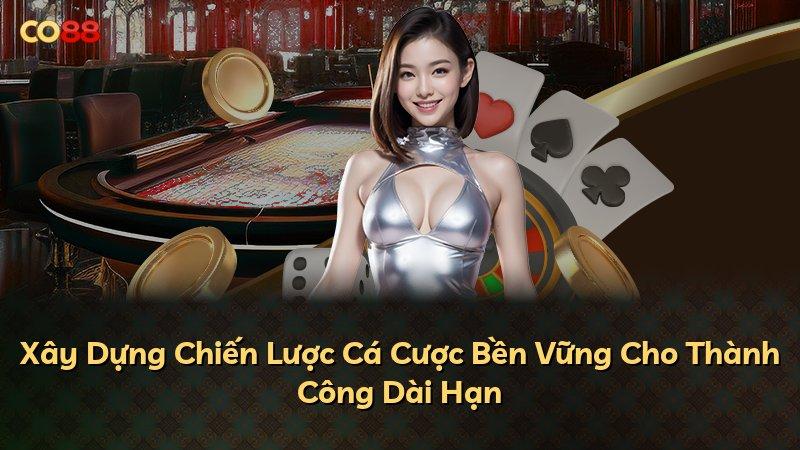 Xây Dựng Chiến Lược Cá Cược Bền Vững Cho Thành Công Dài Hạn