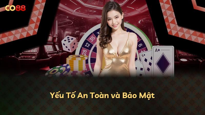 Yếu Tố An Toàn và Bảo Mật
