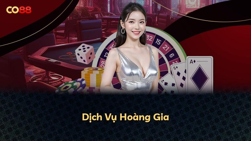 Dịch Vụ Hoàng Gia